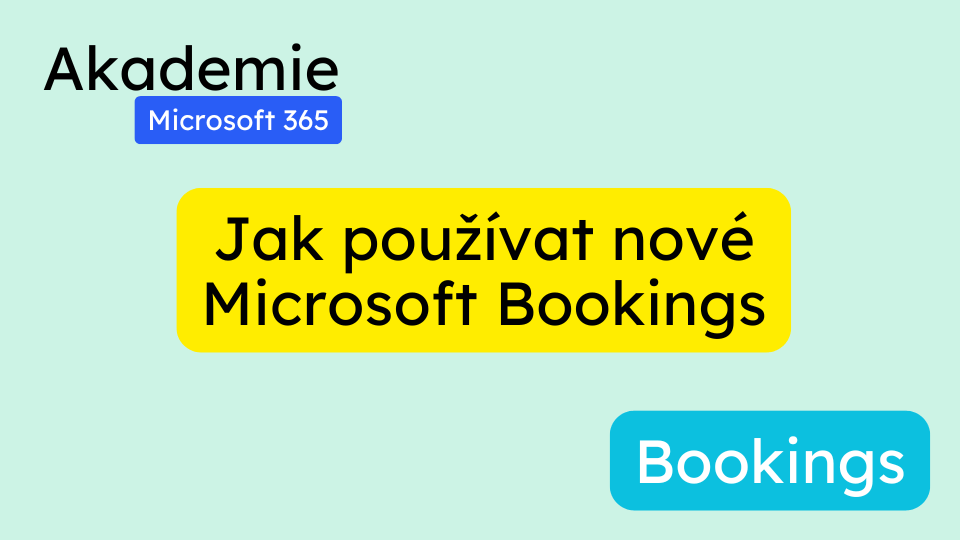 Jak používat nové Microsoft Bookings