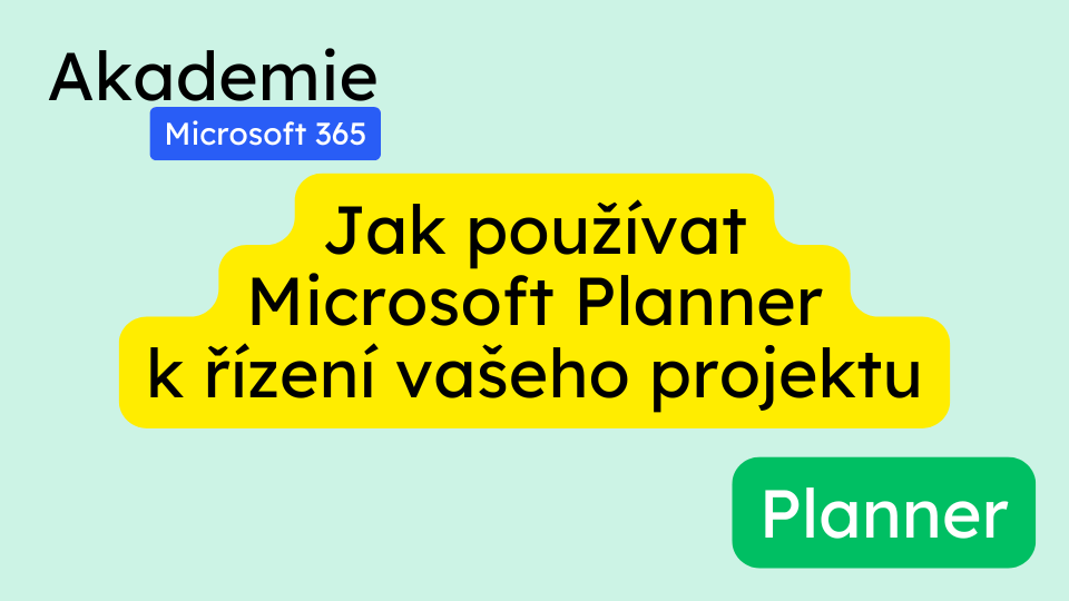 Jak používat Microsoft Planner k řízení vašeho projektu