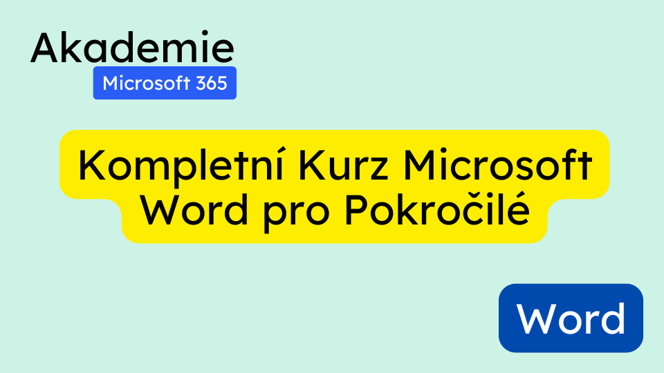 Kompletní Kurz Microsoft Word pro Pokročilé (zdarma)