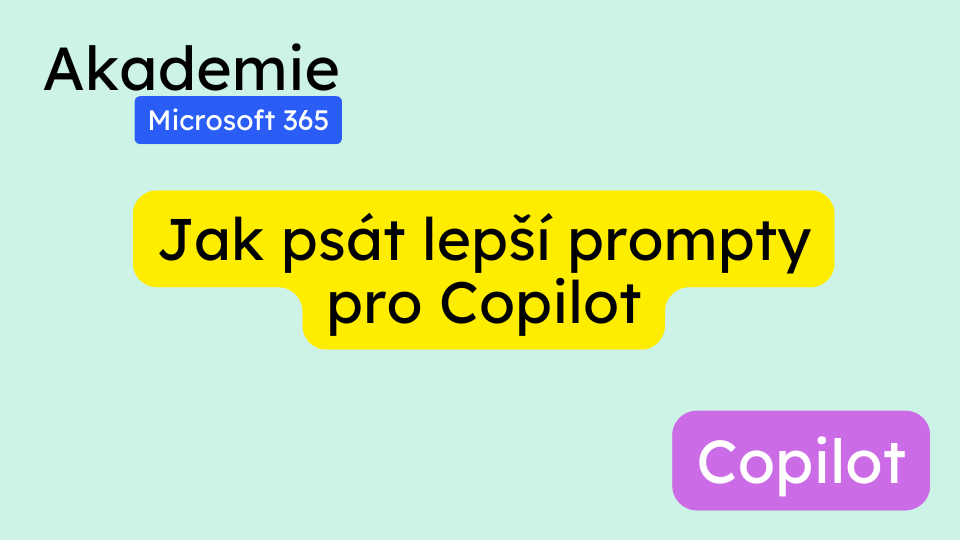 Jak psát lepší prompty pro Copilot: Kompletní průvodce