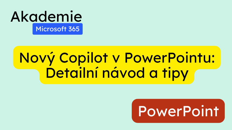 Nový Copilot v PowerPointu: Detailní návod a tipy