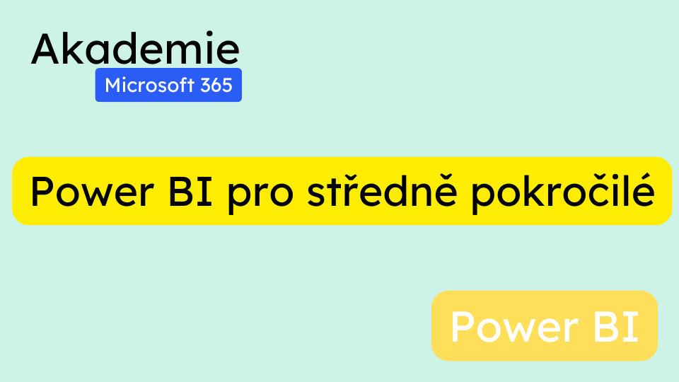 Power BI pro středně pokročilé – Podrobný návod