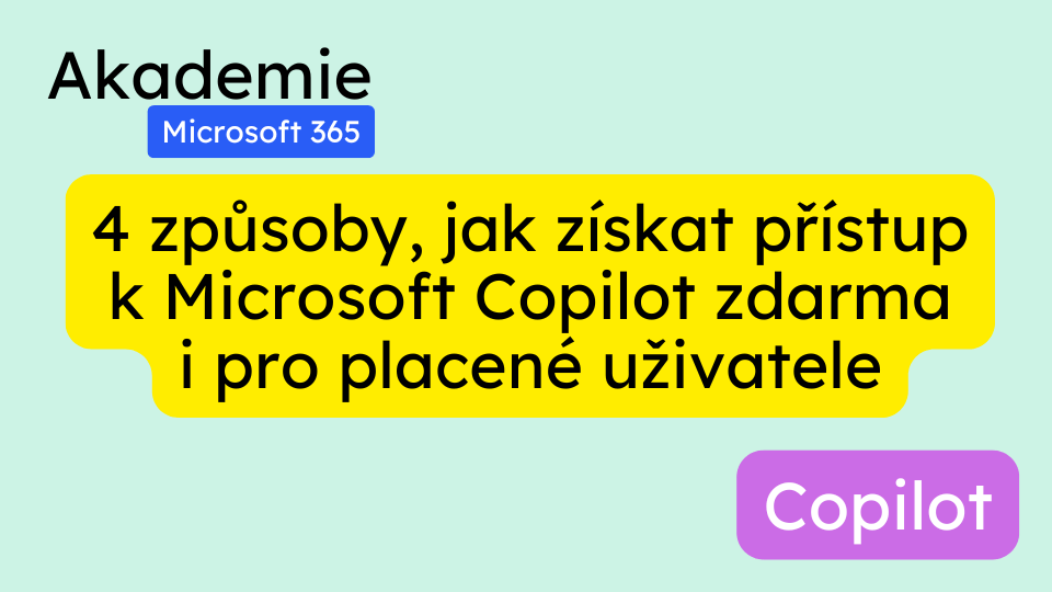 4 způsoby, jak získat přístup k Microsoft Copilot zdarma i pro placené uživatele