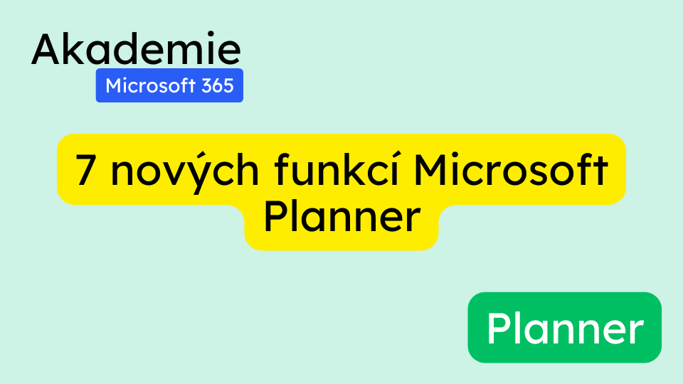 7 nových funkcí Microsoft Planner (2024)