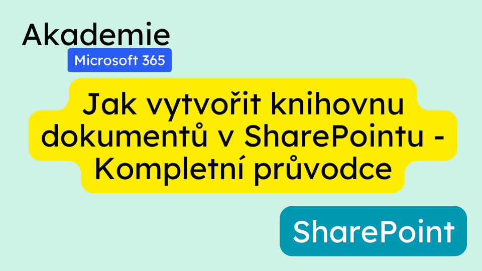 Jak vytvořit knihovnu dokumentů v SharePointu – Kompletní průvodce pro začátečníky [2024]