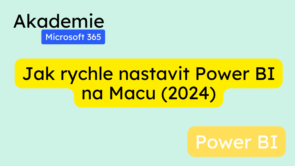 Jak rychle nastavit Power BI na Macu (2024)