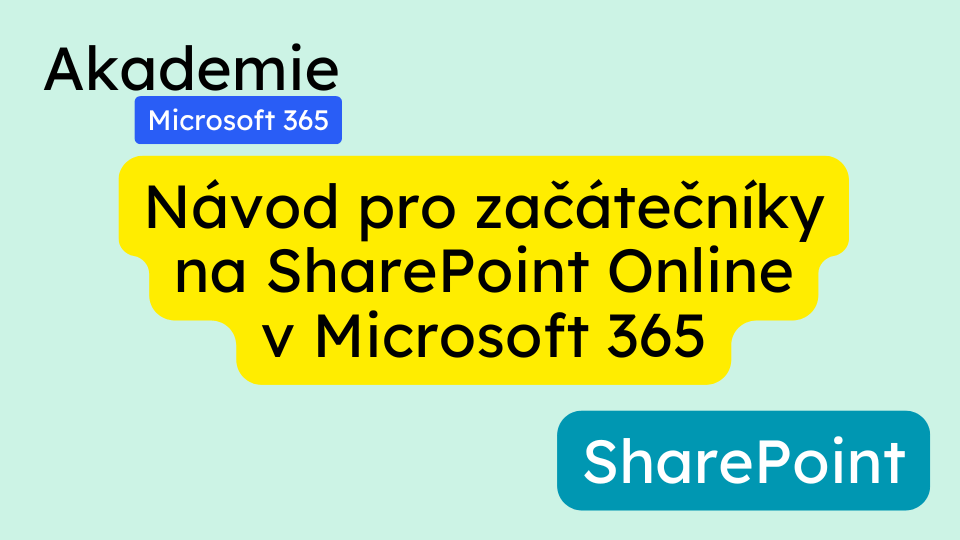 Návod pro začátečníky na SharePoint Online v Microsoft 365