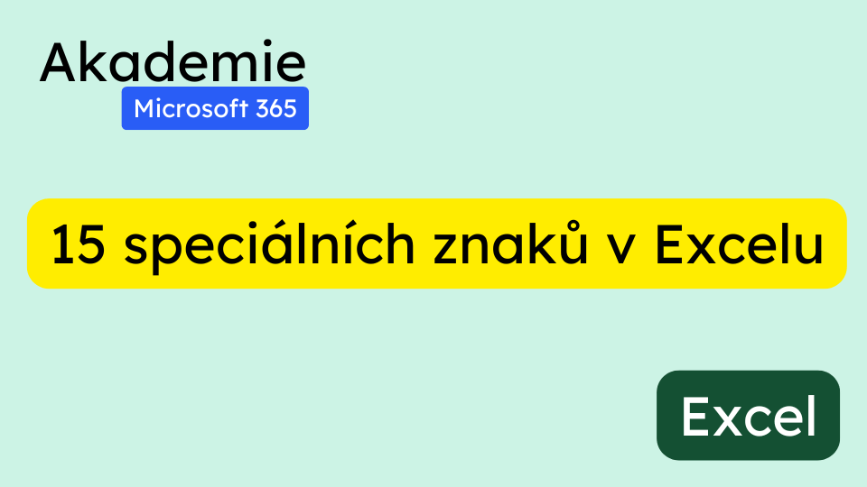 15 speciálních znaků v Excelu