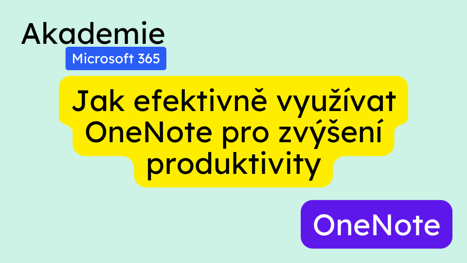 Jak efektivně využívat OneNote pro zvýšení produktivity