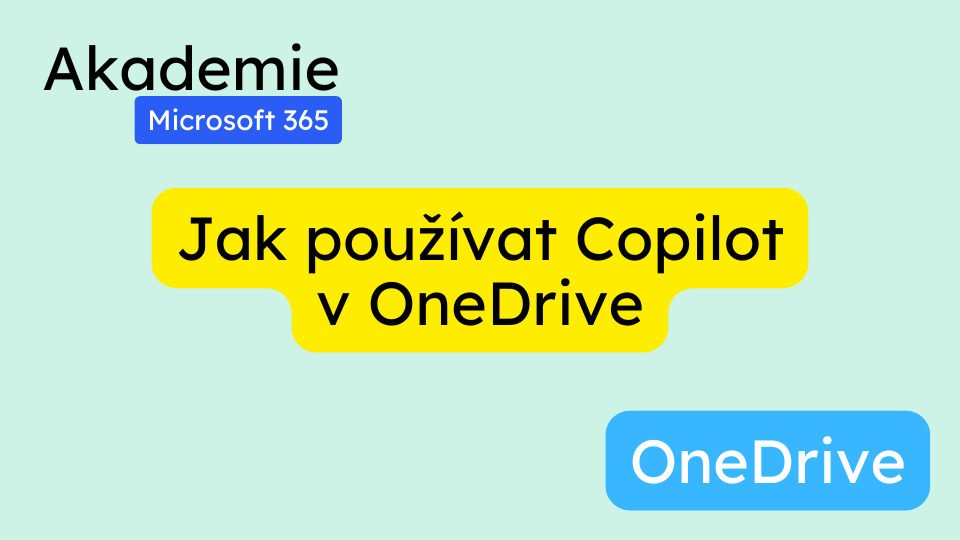 Jak používat Copilot v OneDrive: Kompletní český návod