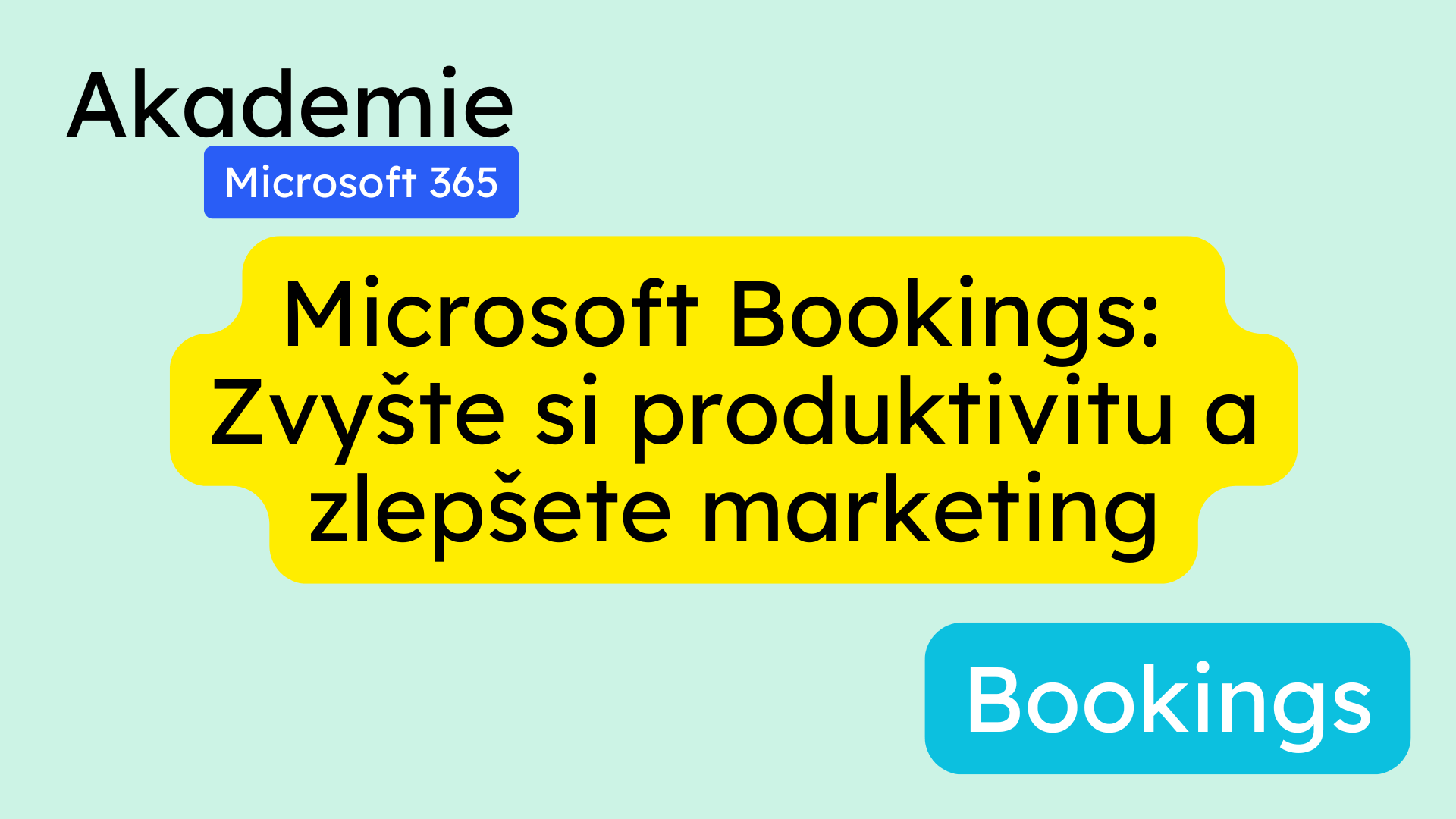 Microsoft Bookings: Zvyšte si produktivitu a zlepšete marketing