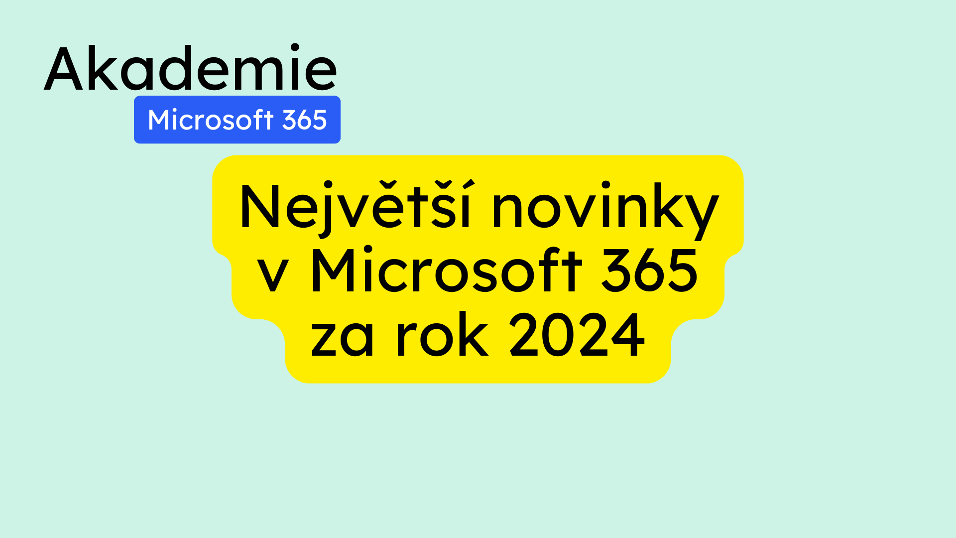 Největší novinky v Microsoft 365 za rok 2024